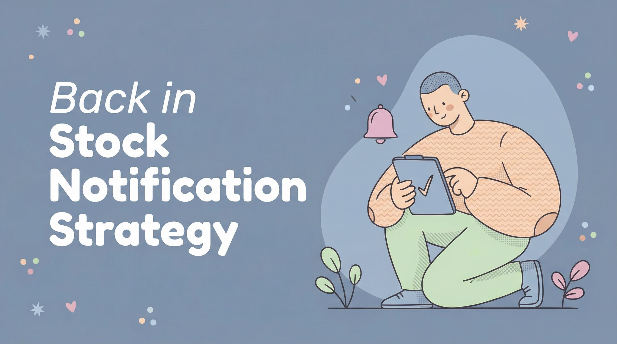 Back in stock notification strategy for AI shopping era - geometric flat design with notification bell and character holding tablet